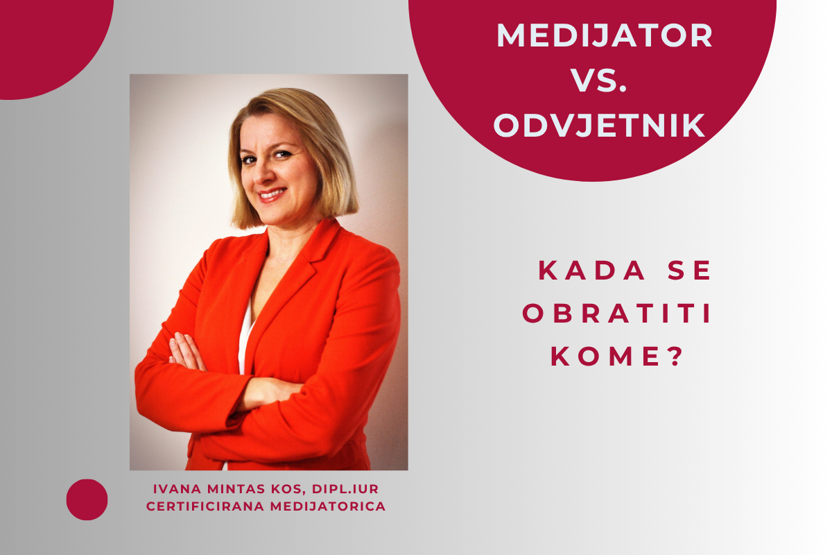 MEDIJATOR ILI ODVJETNIK